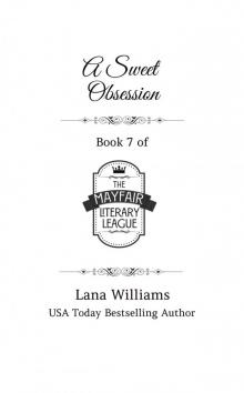 A Sweet Obsession A Sweet Obsession