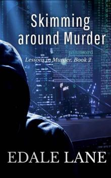 Skimming around Murder: Lessons in Murder, Book 2