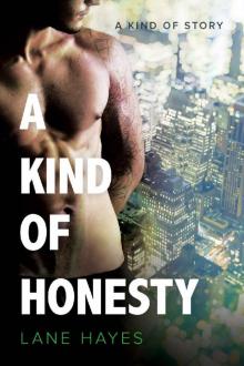 A Kind of Honesty A Kind of Honesty