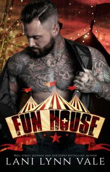 Fun House (Welcome to the Circus Book 1) Fun House (Welcome to the Circus Book 1)
