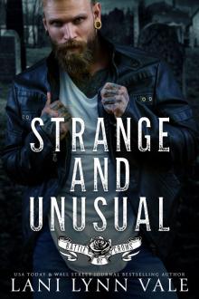 Strange and Unusual
