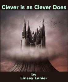 Clever is as Clever Does (The Clever Detective)