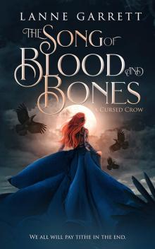 The Song of Blood and Bones