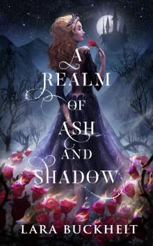 A Realm of Ash and Shadow