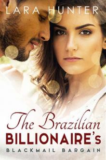 The Brazilian Billionaire's Blackmail Bargain