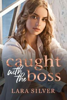 Caught with the Boss: age gap instalove romance