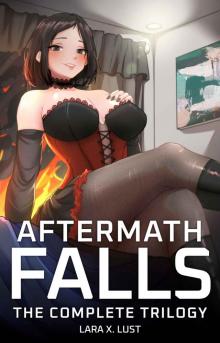 Aftermath Falls - The Complete Trilogy