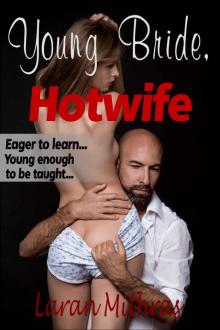 Young Bride, Hotwife