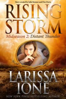 Distant Thunder: Midseason Episode 2 (Rising Storm)