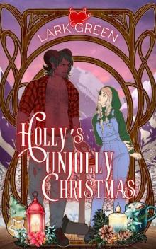 Holly's Unjolly Christmas: Horned up for the Holidays