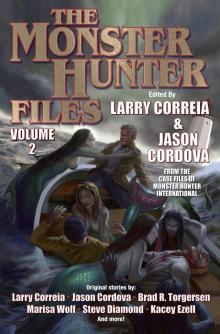 The Monster Hunter Files, Volume 2