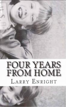 Four Years from Home