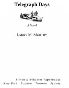 Telegraph Days: A Novel