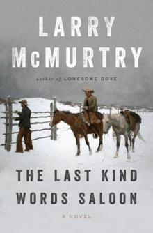 The Last Kind Words Saloon: A Novel