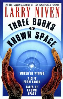Three Books of Known Space Three Books of Known Space