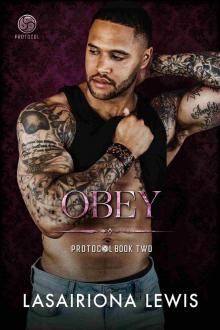 Obey (The Protocol Series Book 2)