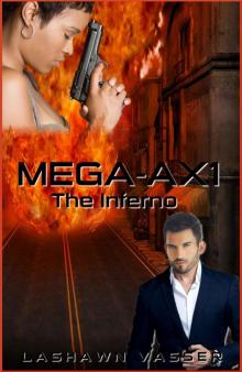 MEGA-AX1 The Inferno