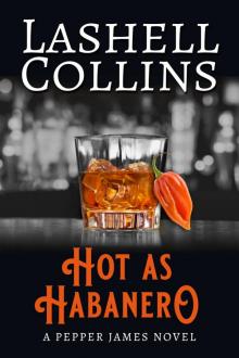 Hot As Habanero Hot As Habanero