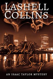 Scandals & Love Songs: Isaac Taylor Mystery Series, #7