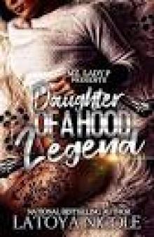 Daughter of a Hood Legend