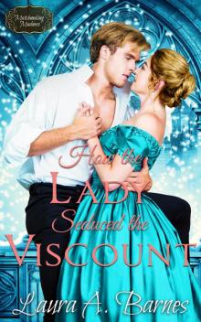 How the Lady Seduced the Viscount