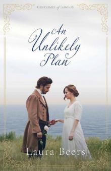 An Unlikely Plan: A Regency Romance (Gentlemen of London Book 2)