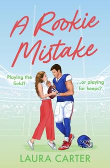 A Rookie Mistake A Rookie Mistake