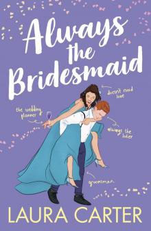 Always the Bridesmaid