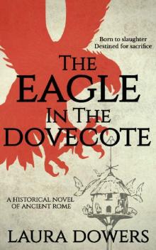 The Eagle in the Dovecote The Eagle in the Dovecote