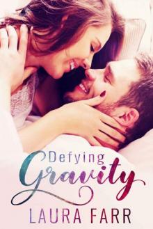 Defying Gravity (Healing Hearts Book 2)