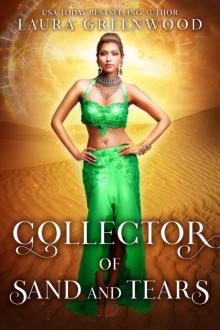Collector of Sand and Tears