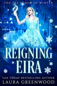 Reigning Eira Reigning Eira