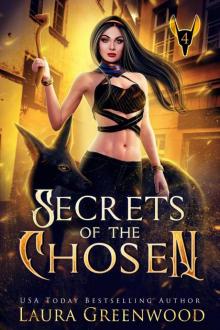 Secrets Of The Chosen: The Apprentice Of Anubis #4