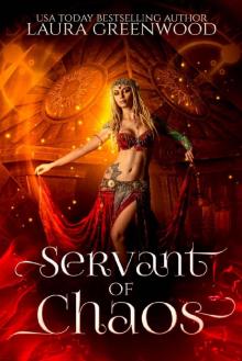Servant of Chaos (Forgotten Gods Book 3) Servant of Chaos (Forgotten Gods Book 3)
