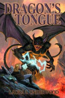 Dragon's Tongue: Book One of the Demon-Bound Dragon's Tongue: Book One of the Demon-Bound