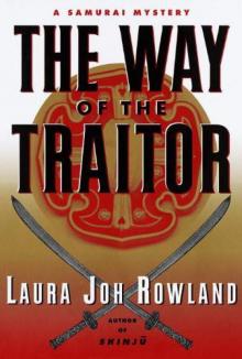 The Way of the Traitor: A Samurai Mystery The Way of the Traitor: A Samurai Mystery