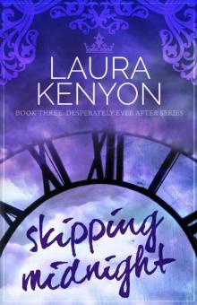 Skipping Midnight (Desperately Ever After Book 3)