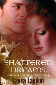 Shattered Dreams Shattered Dreams