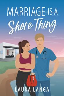 Marriage is a Shore Thing: A Small Town, Accidental Marriage Sweet RomCom Marriage is a Shore Thing: A Small Town, Accidental Marriage Sweet RomCom