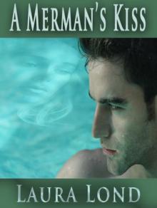 A Merman's Kiss (A Novella)