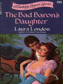 The Bad Baron's Daughter The Bad Baron's Daughter