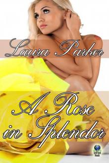 A Rose in Splendor