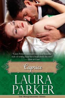 Caprice: The Masqueraders Series - Book One