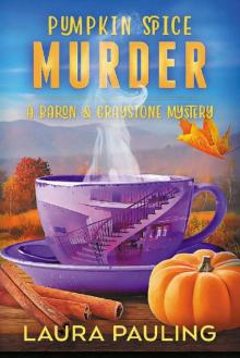 Pumpkin Spice Murder (a Baron & Graystone Mystery Book 4)