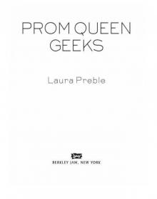Prom Queen Geeks
