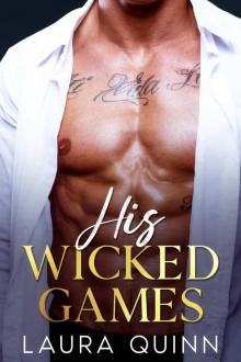 His Wicked Games: Dark Enemies to Lovers Romance
