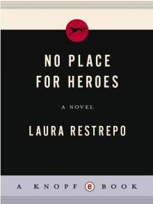 No Place for Heroes