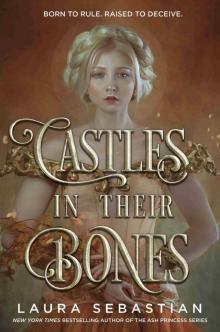 Castles in Their Bones Castles in Their Bones