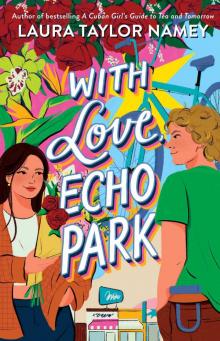 With Love, Echo Park With Love, Echo Park