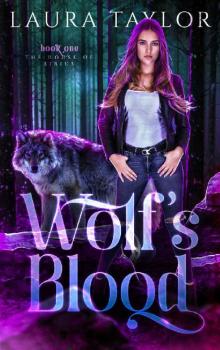 Wolf's Blood: A Wolf-Shifter Urban Fantasy (The House of Sirius Book 1)